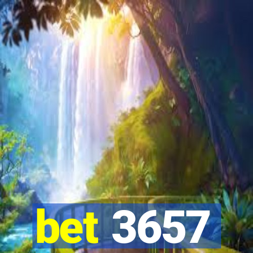 bet 3657